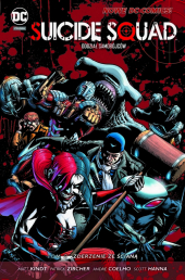 Suicide Squad. Oddział Samobójców #02: Zderzenie ze ścianą