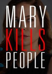 Mary Kills People – Sezon 3