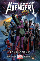Uncanny Avengers #04: Pomścić Ziemię