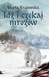 Idź i czekaj mrozów