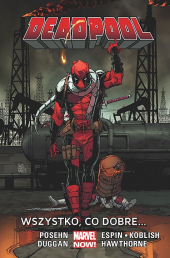 Deadpool #09: Wszystko, co dobre…