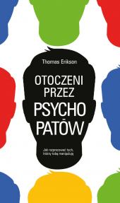 Otoczeni przez psychopatów