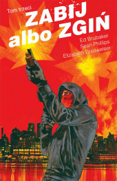 Zabij albo zgiń #03