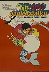 Nie lubię poniedziałku