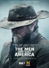 The Men Who Built America: Frontiersmen – Sezon 1