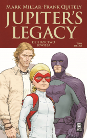 Jupiter's Legacy. Dziedzictwo Jowisza, tom 2