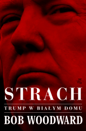 Strach. Trump w Białym Domu