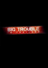 Big Trouble in Thailand – Sezon 1