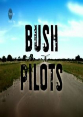 Bush Pilots – Sezon 1