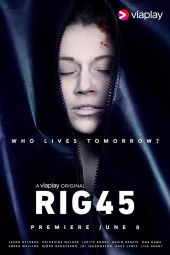 Rig 45 – Sezon 1