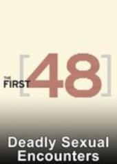 The First 48: Deadly Sexual Encounters – Sezon 1