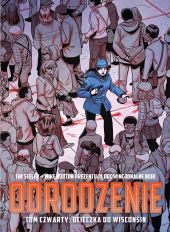 Odrodzenie #04: Ucieczka do Wisconsin
