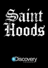 Saint Hoods – Sezon 1