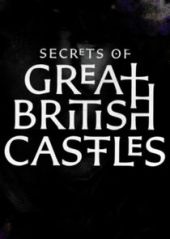 Secrets of Great British Castles – Sezon 1