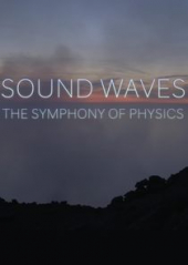 Sound Waves: The Symphony of Physics – Sezon 1