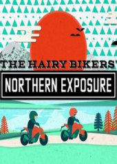 The Hairy Bikers’ Northern Exposure – Sezon 1