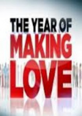 The Year of Making Love – Sezon 1