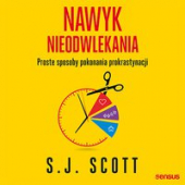 Nawyk nieodwlekania. Proste sposoby pokonania prokrastynacji