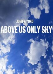 John i Yoko: Nad nami już tylko niebo