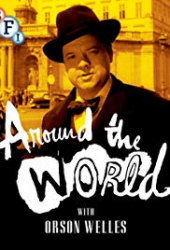 Around the World with Orson Welles – Sezon 1