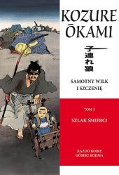 Samotny Wilk i Szczenię #01: Szlak Śmierci