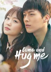 Come And Hug Me