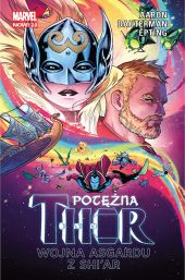 Potężna Thor. Wojna Asgardu z Shi’ar. Tom 3