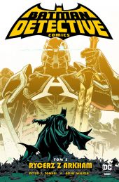 Batman. Detective Comics. Tom 2: Rycerz z Arkham