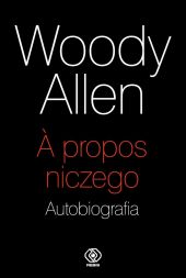 A propos niczego. Autobiografia