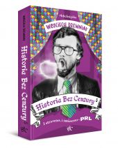 Historia bez cenzury 5. I straszno, i śmieszno – PRL