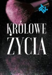 Królowe życia