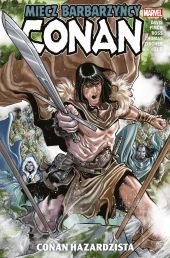 Conan. Miecz barbarzyńcy. Tom 2. Conan hazardzista