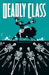 Deadly Class. Tom 6: 1988 To jeszcze nie koniec