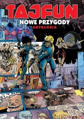 Tajfun. Nowe przygody: antologia