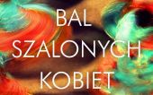 Bal szalonych kobiet