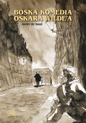 Boska komedia Oscara Wilde’a