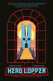 Head Lopper, tom 4: Wyprawa do schodów Mulgrida