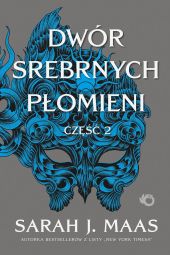 Dwór Srebrnych Płomieni. Część 2