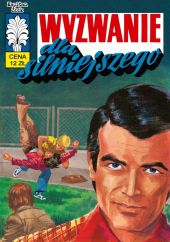 Kapitan Żbik Tom 39: Wyzwanie dla silniejszego