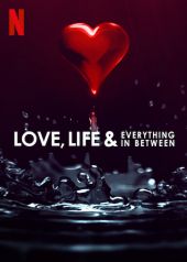 Miłość, życie i wszystko pomiędzy
