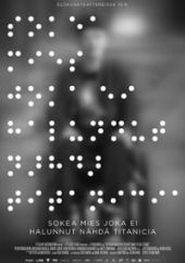 Niewidomy człowiek, który nie chce obejrzeć "Titanica"