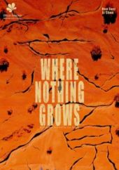 Tam, gdzie nic nie rośnie