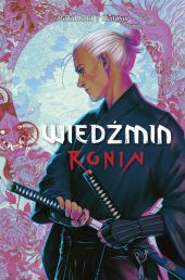 Wiedźmin. Ronin