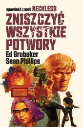 Reckless. Zniszczyć wszystkie potwory