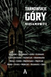 Tarnowskie Góry niesamowite