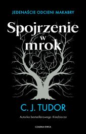 Spojrzenie w mrok