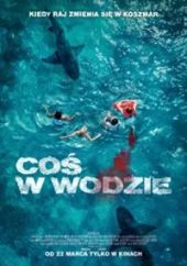 Coś w wodzie