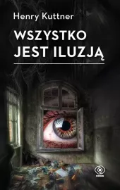 Wszystko jest iluzją