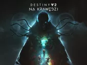 Destiny 2: Na Krawędzi