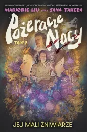 Pożeracze nocy. Tom 2: Jej mali żniwiarze